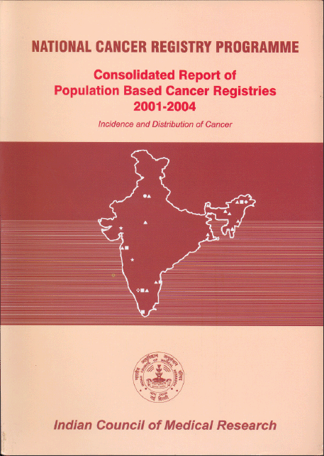 Consolidated Report of Population Based Cancer Registries 2001-2004 