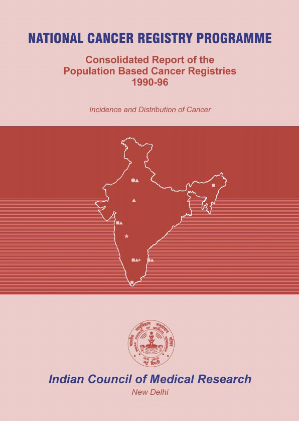 Consolidated Report of the Population Based Cancer Registries 1990-1996 Supplement: Year-wise Tabulation of Incident Cancers and Rates by Site and Gender